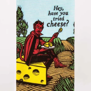 Torchon ● Hey, Have You Tried Cheese ?