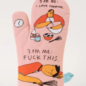 Gant de Cuisine ● 7PM: Fuck This