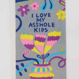 Torchon ● I Love My Asshole Kids