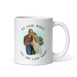 Mug "We saw..."
