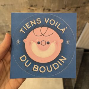 Sticker Tiens Voilà du Boudin