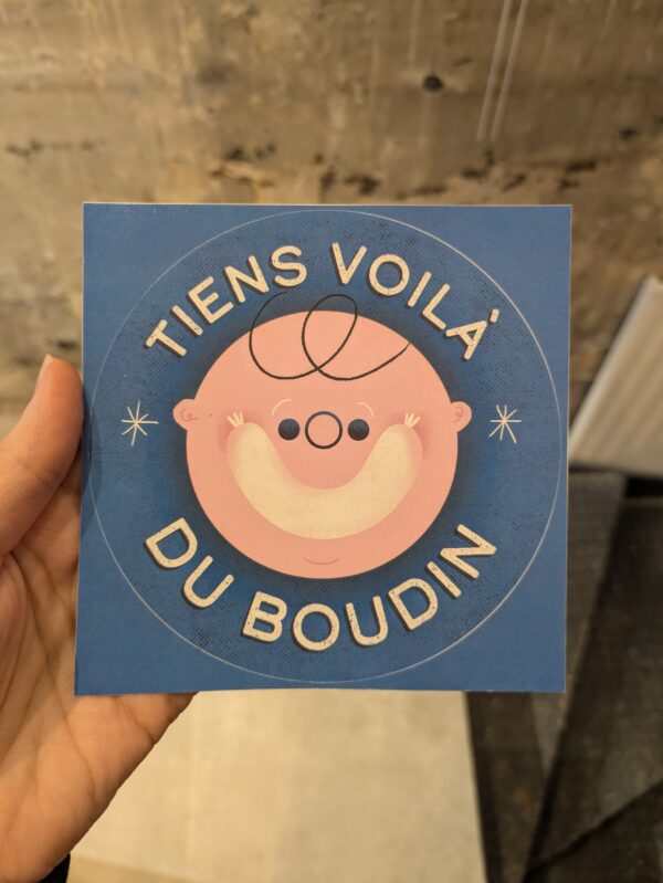 Sticker Tiens Voilà du Boudin